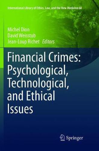 Cover image for Financial Crimes: Psychological, Technological, and Ethical Issues