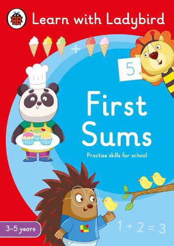 First Sums: A Learn with Ladybird Activity Book 3-5 years: Ideal for home learning (EYFS)