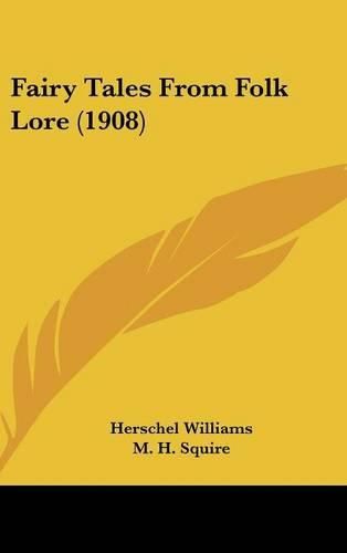 Cover image for Fairy Tales from Folk Lore (1908)