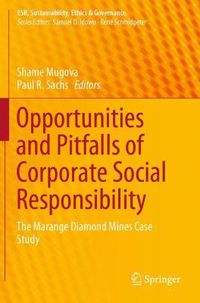 Cover image for Opportunities and Pitfalls of Corporate Social Responsibility: The Marange Diamond Mines Case Study