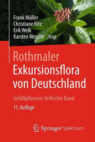 Cover image for Rothmaler - Exkursionsflora von Deutschland: Gefasspflanzen: Kritischer Erganzungsband