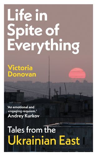 Cover image for Life in Spite of Everything