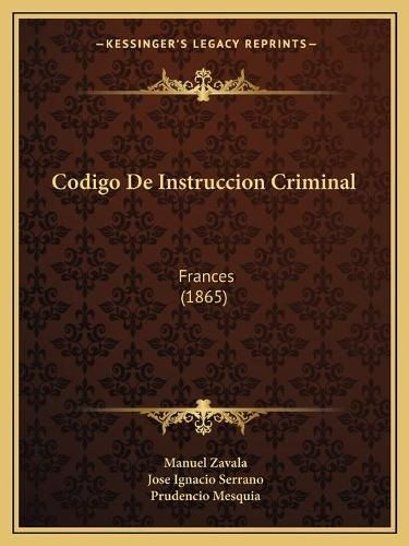 Cover image for Codigo de Instruccion Criminal: Frances (1865)