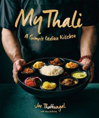 Cover image for My Thali: A Simple Indian Kitchen