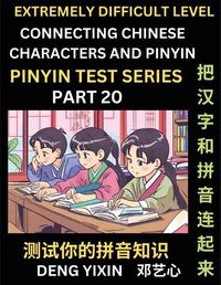 Cover image for Extremely Difficult Chinese Characters & Pinyin Matching (Part 20)