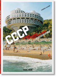 Cover image for Frederic Chaubin. CCCP. Cosmic Communist Constructions Photographed. 40th Ed.