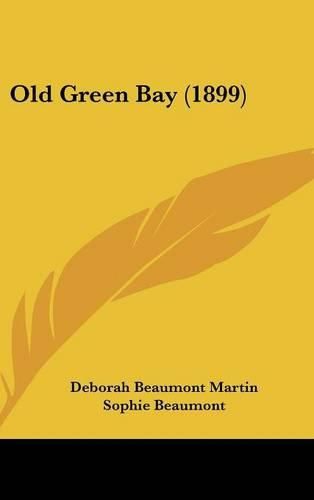 Old Green Bay (1899)