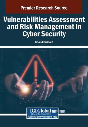 Cover image for Vulnerabilities Assessment and Risk Management in Cyber Security