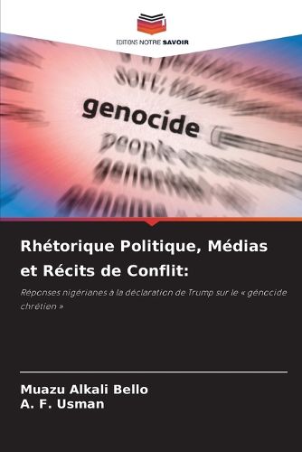 Cover image for Rhetorique Politique, Medias et Recits de Conflit