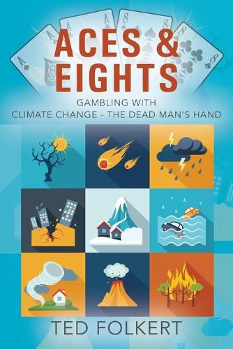 Cover image for Aces & Eights: Gambling With Climate Change - The Dead Man's Hand