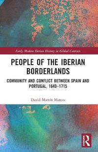 Cover image for People of the Iberian Borderlands