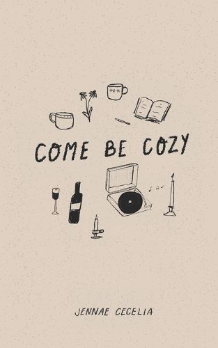 Cover image for Come Be Cozy