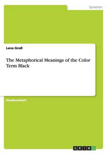 Cover image for The Metaphorical Meanings of the Color Term Black