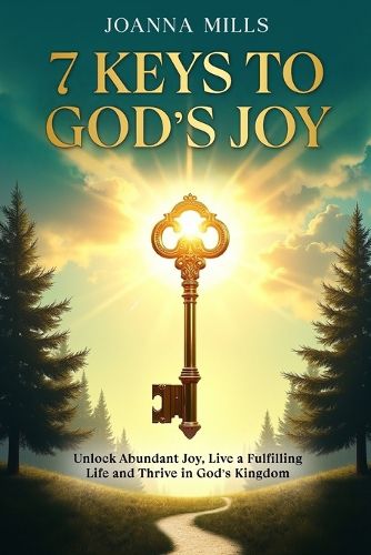 Cover image for 7 Keys to God's Joy