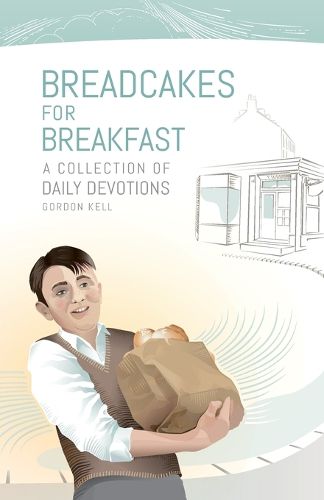 Cover image for Bread Cakes For Breakfast