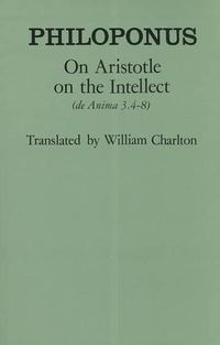 Cover image for On Aristotle on the Intellect (De Anima 3.4-8)