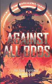 Cover image for Against All Odds: An Epic Fantasy Collection