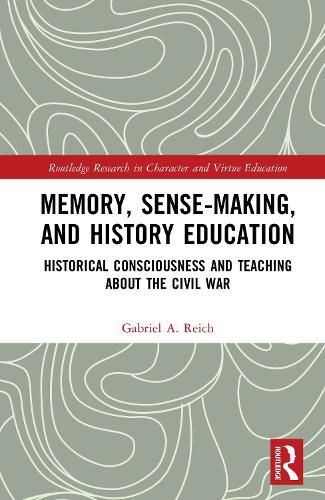 Cover image for Memory, Sense-making, and History Education