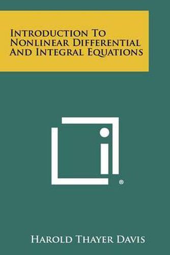 Cover image for Introduction to Nonlinear Differential and Integral Equations