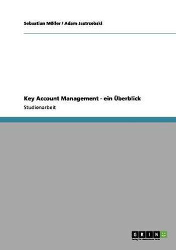 Cover image for Key Account Management - ein UEberblick