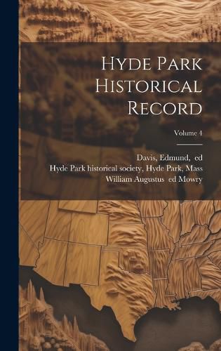 Cover image for Hyde Park Historical Record; Volume 4