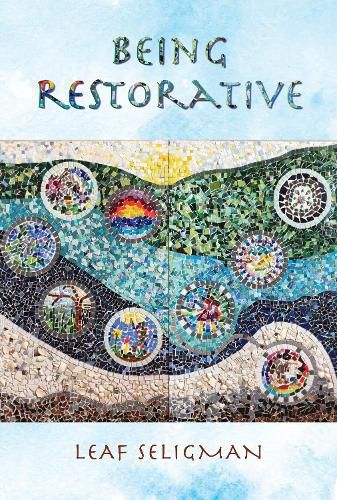 Cover image for Being Restorative