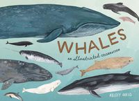 Cover image for Whales: An Illustrated Celebration