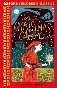 Cover image for Oxford Children's Classics: A Christmas Carol and Other Stories