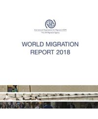 Cover image for World migration report 2018: migrant well-being and development