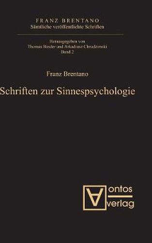 Samtliche veroeffentlichte Schriften, Band 2, Schriften zur Sinnespsychologie