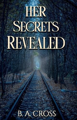 Cover image for Her Secrets Revealed