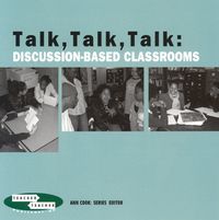 Cover image for Talk Talk Talk: Discussion-Based Classrooms