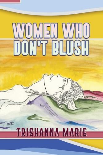Women Who Don't Blush