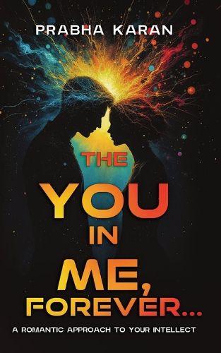 Cover image for The YOU in ME, Forever...