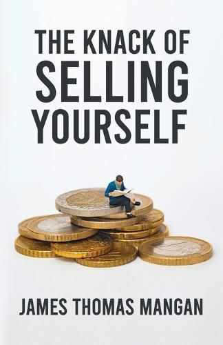 Cover image for The Knack Of Selling Yourself