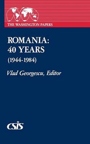 Cover image for Romania: 40 Years (1944-1984)