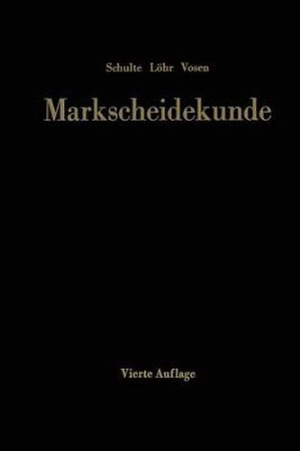 Cover image for Markscheidekunde Fur Das Studium Und Die Betriebliche Praxis