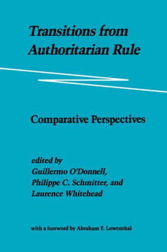 Cover image for Transitions from Authoritarian Rule: Comparative Perspectives