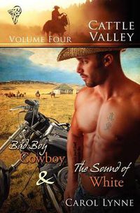 Cover image for Bad Boy Cowboy: AND The Sound of White