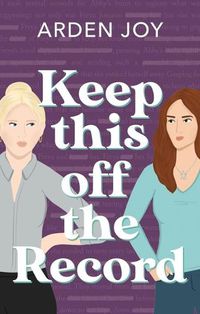 Cover image for Keep This Off the Record