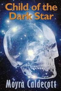 Cover image for The Child of the Dark Star