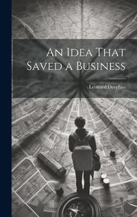 Cover image for An Idea That Saved a Business