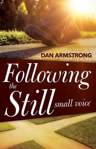 Cover image for Following the Still Small Voice: Hearing God in the Midst of Living