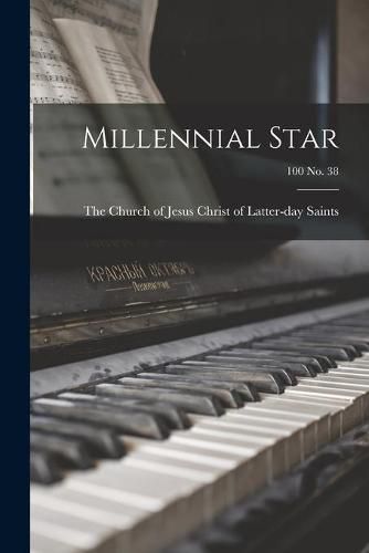 Cover image for Millennial Star; 100 no. 38