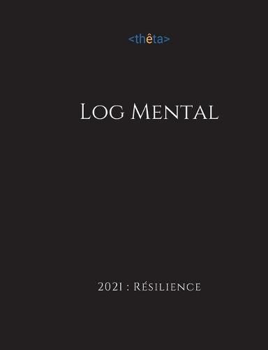 Cover image for Log mental: 2021 Resilience