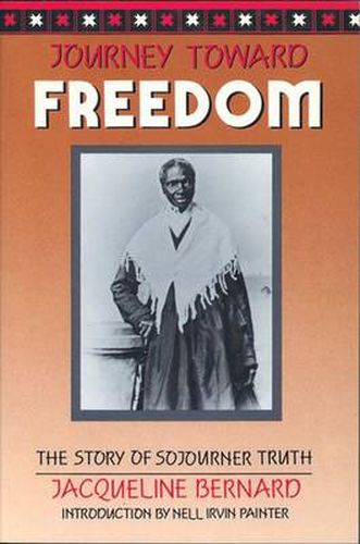 Cover image for Journey Toward Freedom: Story of Sojourner Truth