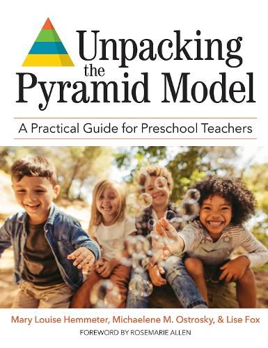 Cover image for Unpacking the Pyramid Model: A Practical Guide for Preschool Teachers