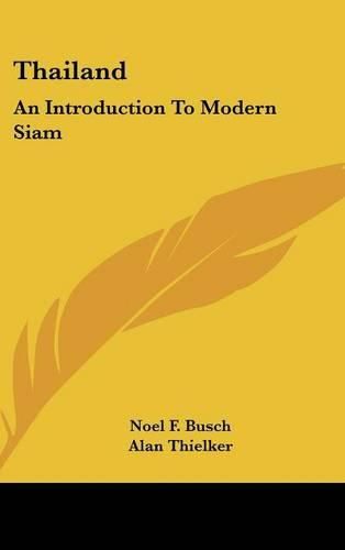 Cover image for Thailand: An Introduction to Modern Siam