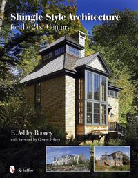 Cover image for Shingle Style Architecture: For the 21st Century