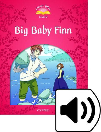 Cover image for Classic Tales Second Edition: Level 2: Big Baby Finn e-Book & Audio Pack